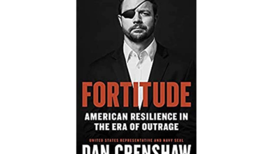 Photo of Fortitude: American Resilience in the Era of Outrage – Dan Crenshaw – 2020